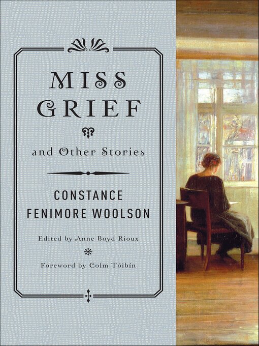 Title details for Miss Grief by Constance Fenimore Woolson - Available